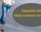 A farmer csodásan áll az 50 év feletti hölgyeknek! Van azonban 3 aranyszabály…