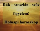 Rák - oroszlán - szűz figyelem! Holnapi horoszkóp