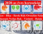 Megérkezett a nagy 2020-as éves horoszkóp:Kos - Bika - Ikrek-Rák-Oroszlán-Szűz-Mé rleg-Skorpió-Nyilas-Bak - Vízöntő - Halak figyelem!