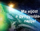 Ma eljött a gyógyulásod napja!Ezt kell csinálnod