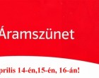 ÁRAM nélkül maradhat Ön is április 14-én,15-én, 16-án! Az alábbi teleüléseken korszerűsítést VÉGEZ az áramszolgáltató – itt készüljön áramszünetre :