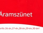 ÁRAM nélkül maradhat Ön is április 26-án,27-én,28án,29-én,30-án! Az alábbi teleüléseken korszerűsítést VÉGEZ az áramszolgáltató – itt készüljön áramszünetre :