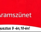 ÁRAM nélkül maradhat Ön is augusztus 9 -én,10-én! Az alábbi teleüléseken korszerűsítést VÉGEZ az áramszolgáltató – itt készüljön áramszünetre :