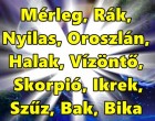 Kosok, Bikák, Ikrek,Rák ,oroszlán,szűz ,Mérleg - skorpió-nyilas -bak-vízöntő-halak figyelem hatalmas változást hoz a holnapi nap!Holnapi horoszkóp (hétfő )