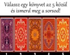 Válassz egy könyvet az 5 közül és ismerd meg a sorsod!