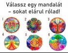 Válassz egy mandalát – sokat elárul rólad!