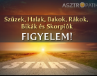 Szüzek, Halak, Bakok, Rákok, Bikák és Skorpiók figyelem!