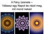 A Fény üzenete – Válassz egy Napot és nézd meg, mit mond neked