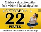 Mérleg - skorpió-nyilas -bak-vízöntő-halak figyelem!Hatalmas változást hoz a holnapi nap!Holnapi horoszkóp (PÉNTEK)