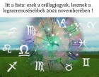 Itt a lista: ezek a csillagjegyek, lesznek a legszerencsésebbek 2021 novemberében !