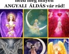 Angyali választás: Amelyik ANGYAL leginkább megtetszik, olyan ÁLDÁS vár!