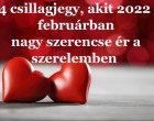 4 csillagjegy, akit 2022 februárban nagy szerencse ér a szerelemben