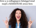 Erre a 3 csillagjegyre bőséggel árad majd a SZERENCSE 2022-ben: