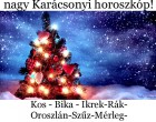 VÉGRE megérkezett a nagy Karácsonyi horoszkóp! :Kos - Bika - Ikrek-Rák-Oroszlán-Szűz-Mérleg-Skorpió-Nyilas-Bak - Vízöntő - Halak figyelem!