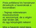 Pista pofátlanul és harsányan dicsekszik a haveroknak