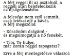 A férj ül az asztalnál, a reggeli után belefeledkezik az újságolvasásba