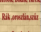 Kosok, Bikák, Ikrek,Rák ,oroszlán,szűz figyelem!Mai horoszkóp