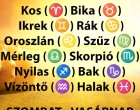 Hatalmas változást hoz a hétvége! Hétvégi horoszkóp - Kos (♈) Bika (♉) Ikrek (♊) Rák (♋) Oroszlán (♌) Szűz (♍) Mérleg (♎) Skorpió (♏) Nyilas (♐) Bak (♑) Vízöntő (♒) Halak (♓