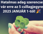 Hatalmas adag szerencse vár erre az 5 csillagjegyre 2025.JANUÁR 1-től! 🎉