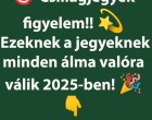 Hatalmas hírünk van ennek a 4 csillagjegynek: minden tervetek sikerülni fog a 2025-Ös évben!