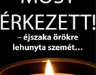 – éjszaka örökre lehunyta szemét… Gyászba borult az egész MAGYARORSZÁG!hatalmas név távozott közülünk!