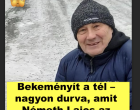 Bekeményít a tél – nagyon durva, amit Németh Lajos az időjárásról mondott