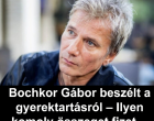 Bochkor Gábor beszélt a gyerektartásról – Ilyen komoly összeget fizet…