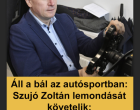 Szujó Zoltán lemondását követelik – Érik a botrány a magyar autósportban